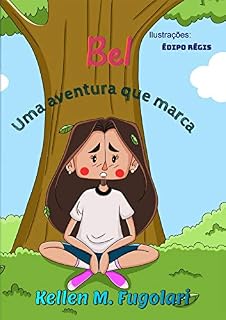 Livro Bel: Uma aventura que marca.