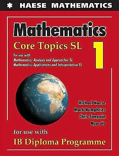 Mathematics: Core Topics HL: 2019 (Mathematics for the 
