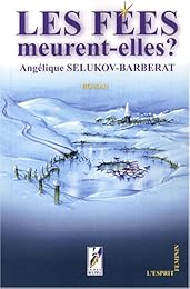 Les  fées meurent-elles ?
