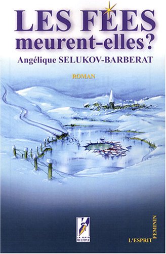 Les  fées meurent-elles ?