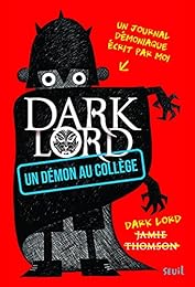 Un démon au collège. Dark Lord (1)