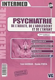 Psychiatrie de l'adulte, de l'adolescent et de l'enfant