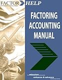 Factoring Accounting Manual, , 0983034516