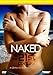 Naked in the 21st Century: Nudist Edition