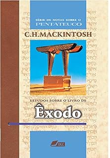 Livro Estudos sobre o livro de Êxodo (Série de Notas sobre o Pentateuco 2)