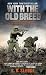 By E.B. Sledge: With the Old Breed: At Peleliu and Okinawa
