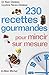 230 recettes gourmandes pour mincir sur mesure by