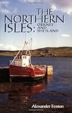 The Northern Isles : Orkney and Shetland, Fenton, Alexander, 1862320586