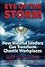 Image of Eye Of The Storm: How Mindful Leaders Can Transform Chaotic Workplaces