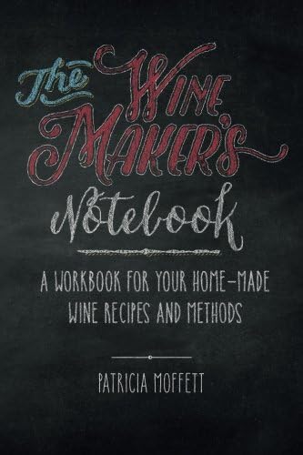 The Wine Maker's Notebook: A workbook for your home-made wine recipes and methods (Dead Handy)