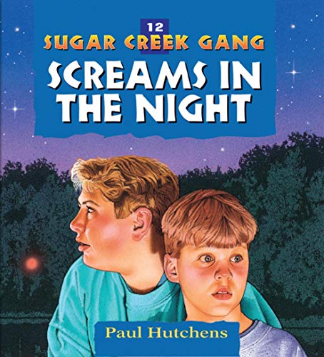 !Best Screams in the Night: Sugar Creek Gang, Book 12 P.D.F