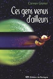 Ces gens venus d'ailleurs