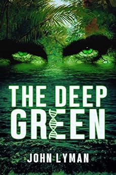 The Deep Green by [Lyman, John]