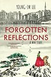Forgotten Reflections by