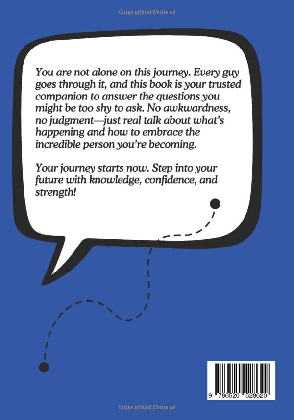Boy to Man The Boy's Body Guidebook to Growing Up: The Ultimate Puberty Guide for Boys Understanding Growth, Managing Emotions, and Becoming a Healthy Young Man! 1