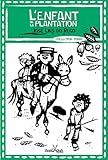 L'enfant de la plantation by 
