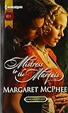 Mistress to the Marquis-Wow! eBook