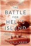 The Battle for Hell's Island: How a Small Band of Carrier Dive-Bombers Helped Save Guadalcanal