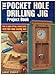 The Pocket Hole Drilling Jig Project Book: How to Make Strong, Simple Joints with This Time-saving Tool (Popular Woodworking) by Danny Proulx
