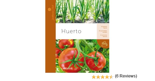 Huerto Larousse - Libros Ilustrados/ Prácticos - Ocio Y Naturaleza ...