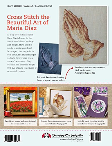 Ultimate Cross Stitch Projects: Colorful and Inspiring Designs from Maria Diaz (Design Originals)
