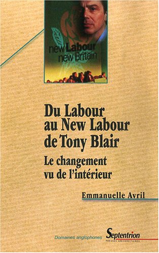 Du Labour au New Labour de Tony Blair