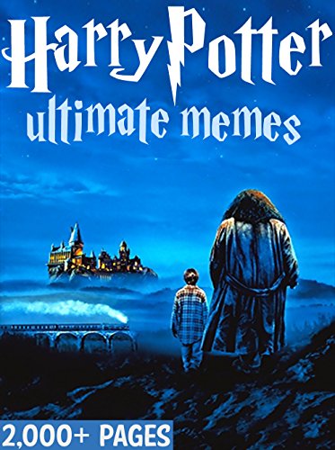 HARRY POTTER: Ultimate Memes and Funny Pictures! Bonus Memes Included