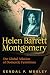 Helen Barrett Montgomery: The Global Mission of Domestic Feminism by Kendal P. Mobley