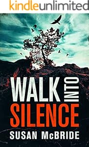 Walk Into Silence (Jo Larsen Book 1)