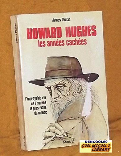 HOWARD HUGHES, THE HIDDEN YEARS 0885660544 Book Cover