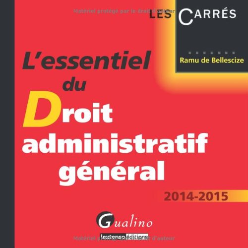 L' essentiel du droit administratif général 2014-2015