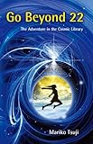 Image de Go Beyond 22: The Adventure in the Cosmic Library