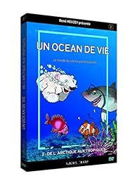 Un Océan De Vie : De L'artcique Aux Tropiques