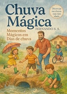 Livro CHUVA MÁGICA : MOMENTOS MÁGICO EM DIAS DE CHUVA