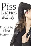 Piss Diaries Bundle #4-6
