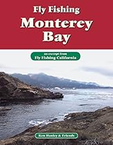 Fly Fishing Monterey Bay: An excerpt from Fly Fishing California