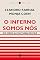 Livro O Inferno somos nós: Do ódio à cultura de paz