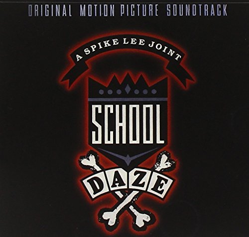 School Daze (1988 Film) [SOUNDTRACK]