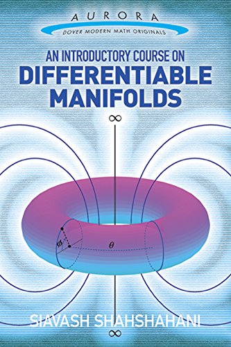 An Introductory Course on Differentiable Manifolds (Aurora: Dover Modern Math Originals)