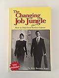Image de Changing Job Jungle: How to Find Your Almost Perfect Career