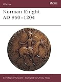 Norman Knight AD 950-1204 (Warrior) by Christopher Gravett, Christa Hook