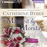 Married by Monday: Weekday Brides, Book 2