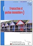 Transaction et gestion immobilière : Outil de formation à la pratique des métiers de l'immobilier by 