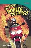 Image de Intrepidos! Dobles De Riesgo (Fearless! Stunt People) (Turtleback School & Library Binding Edition) (Time for Kids Nonfiction Readers: Level 5.7)