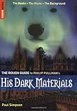 "The Rough Guide to His Dark Materials (Rough Guide Reference)" av Paul Simpson