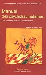 Manuel des psychotraumatismes