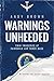 Warnings Unheeded: Twin Tragedies at Fairchild Air Force Base by Andy Brown, Massad Ayoob