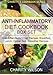 Anti-Inflammatory Diet Box Set: Anti-Inflammatory Diet Recipes Breakfast, Lunch, Dinner And Smoothie Recipes