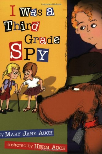 I Was a Third Grade Spy