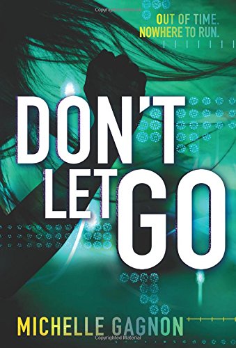 "Don't Let Go (Don't Turn Around)" av Michelle Gagnon